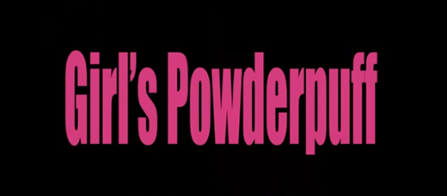 Powder Puff Game PSA – Girls